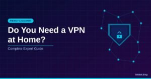 VPN at home — shield and network diagram showing home privacy protection
